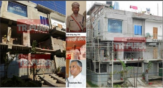 Rose Valley Chit Fund tainted CPI-Mâ€™s spokesman Gautam Das familyâ€™s Multicrore properties in Agartala expose CPI-Mâ€™s massive corruption : BJP Govt must order probe into Gautam Das relative TPS Dilip Rayâ€™s Rs 1.1 crore Agartala mansion