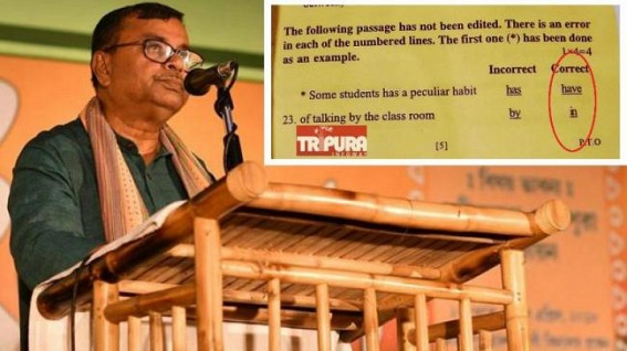 Height of Negligence in Class-X Test Exam question-papersâ€™ setting  : Answers given with Questions ! Tripura Education system in doldrums under Minister Ratanlal Nath