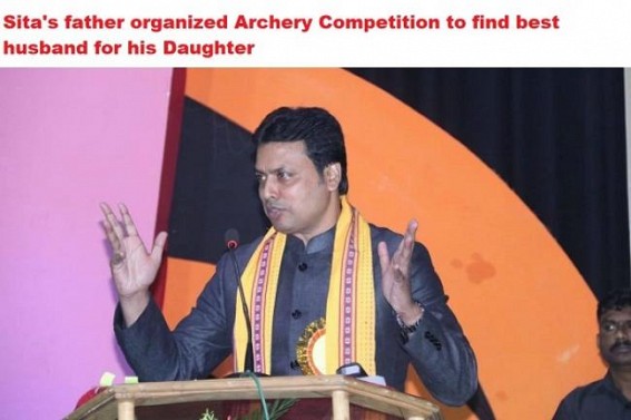 Tripura CMâ€™s too much Epic base theory messed up Epic-Episodes : After Internet in Mahabharata, Biplab Deb sends Pandavs to Sitaâ€™s marriage function