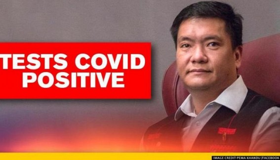 Arunachal CM Pema Khandu tests Covid-19 positive