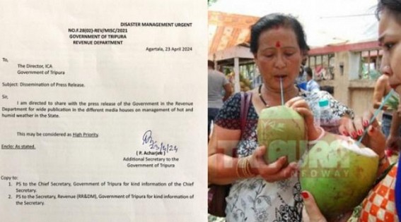 Tripura under Excessive Heat Warning : Weather Dept alerts! Tripura Govt advises Precautions