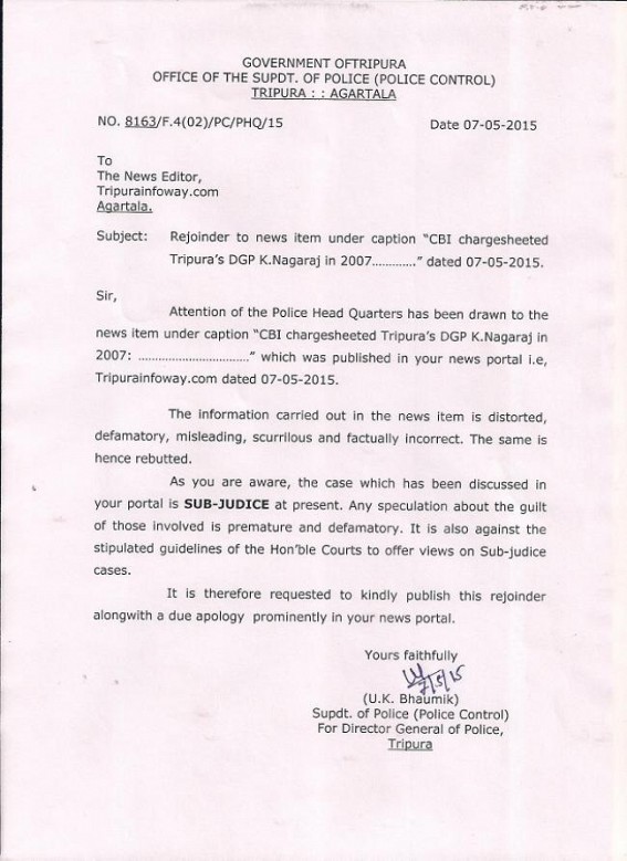 CBI charge-sheeted Tripuraâ€™s DGP K. Nagraj in 2007 : SP Police Control sends letter to TIWN, TIWN replies, questions DGP Nagraj's legal authority for involving Tripura Police Dept officials in personal corruption case