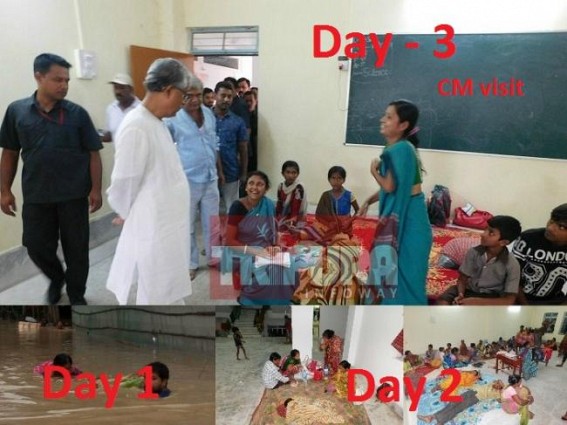 Lack of preparedness fueled flood tension at Agartala : CM's visit on 3rd day seems a 'staged' relief camp !