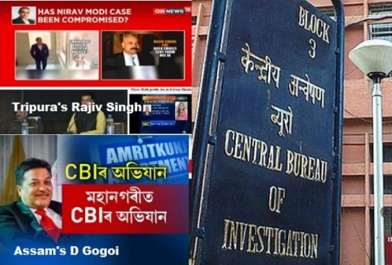 Indian bureaucracy in corrupt hands ! Assamâ€™s top forest official arrested by CBI for bribing, Tripuraâ€™s ADGP under CBI scanner in Nirav Modi scamâ€™s data-compromise