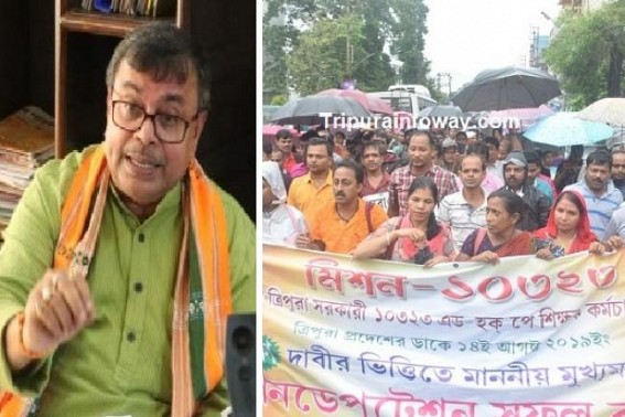 â€˜Fulfill your Vision Documentâ€™s promise given to usâ€™, Terminated 10323 teachers told Tripura Govt : Edu-Minister said, â€˜Matter is very complexâ€™