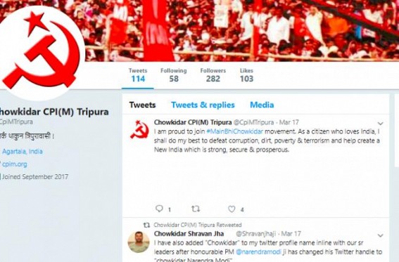 Fake Tweeter account created named Chowkidar CPI-M Tripura