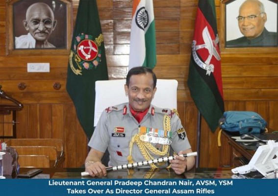 Lieutenant General Pradeep Chandran Nair, AVSM, YSM Takes Over As Director General Assam Rifles