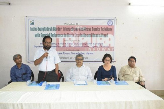 â€˜Socio-Cultural relation between NE India & Bangladesh is unsatisfactory at Assam partâ€™ : Assam Delegate