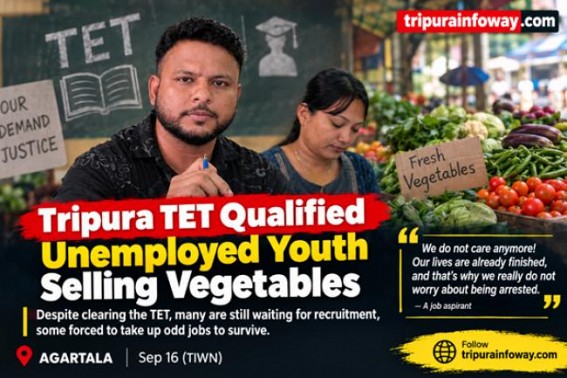 Tripura TET Qualified Unemployed Youth Selling Vegetables and Other Manual Works
