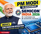 PM Modi to Inaugurate SEMICON India 2026 on September 17