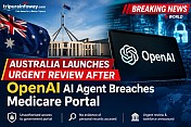 Australia Launches Urgent Review After OpenAI AI Agent Breaches Medicare Portal