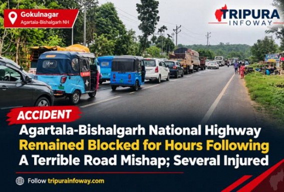 Agartala-Bishalgarh National Highway Remained Blocked for Hours Following A Terrible Road Mishap; Several Injured Agartala-Bishalgarh National Highway Remained Blocked for Hours Following A Terrible Road Mishap; Several Injured